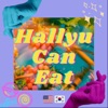 HALLYU CAN EAT: A K-pop Music Show artwork