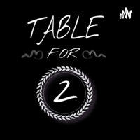 Table for 2- Liz Loza 