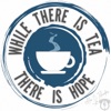 While There is Tea There is Hope artwork