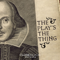 The Play's the Thing