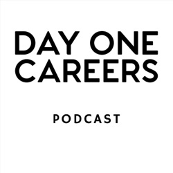 Day One Careers Podcast