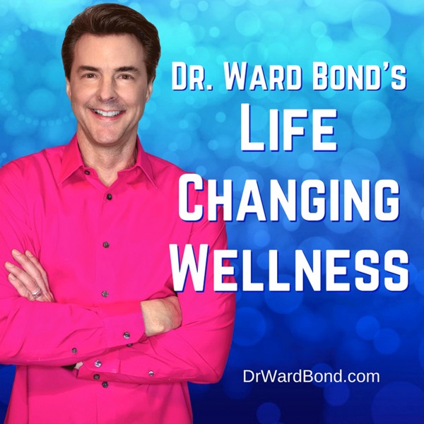 Dr. Bond’s Life Changing Wellness Artwork