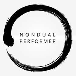 Nondual Performer