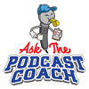 Ask the Podcast Coach - Dave Jackson