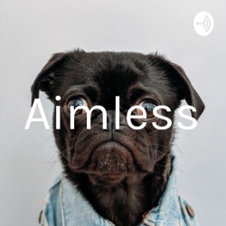 Aimless