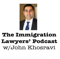 The Immigration Lawyers Podcast