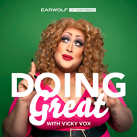 Doing Great With Vicky Vox podcast