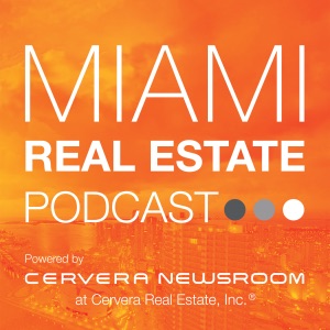 Do Elections Affect Real Estate? The Case for Condos Post-COVID. Plus, the State of the Market With Teresa Kinney, President of Miami Association of REALTORs.