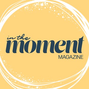 In The Moment Magazine
