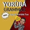 I Speak Yoruba Too - Speak Real Yoruba artwork