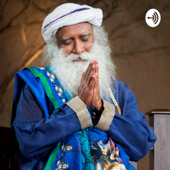 Sadhguru's Hindi Podcast - Sadhguru's Wisdom