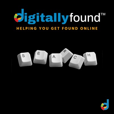 Digitally Found™ - Helping You Get Found Online Digitally Found™ - Helping You Get Found Online
