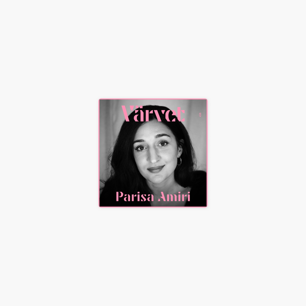 Varvet 438 Parisa Amiri On Apple Podcasts