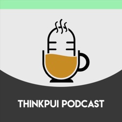 Thinkpui Podcast