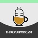 Thinkpui Podcast Ep #4 | Bubble Tea, Business and BTS? ft. Got Tea