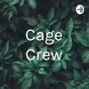 Cage Crew artwork
