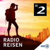 radioReisen - Bayerischer Rundfunk