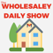 The Wholesaley Daily Show