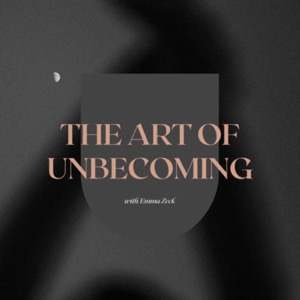 The Art of Unbecoming
