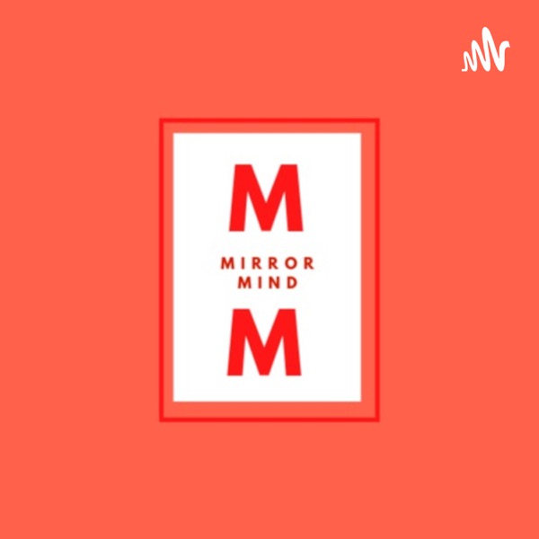 Artwork for A Mirror For Your Mind