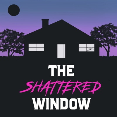 The Shattered Window The Shattered Window