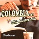 ! COLOMBIA... Historias Narradas! 