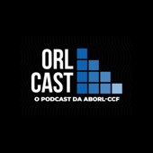 ORL Cast - ABORL-CCF