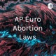 AP Euro Abortion Laws