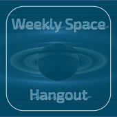 Weekly Space Hangout - Weekly Space Hangout Journalist Team