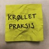 Krøllet Praksis