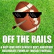 Off The Rails: A Deep-Dive into Dynasty, Devy, and Other Degenerate Forms of Fantasy Football
