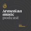 Armenian Music Podcast with Raffi Meneshian - Raffi Meneshian