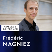 Informatique et sciences numériques (2020-2021) - Frédéric Magniez - Collège de France