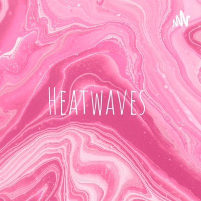 Heatwaves