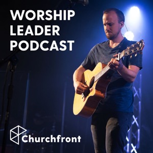 Churchfront Worship and Tech Podcast