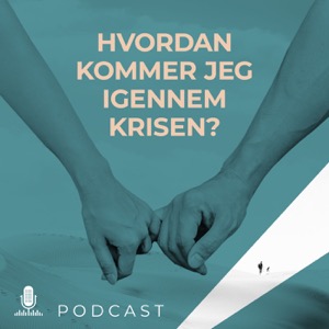 Selvhjælpsguide: Hvordan kommer jeg igennem krisen?