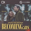 BECOMING:us with Moriah & Joel Smallbone VIDEO