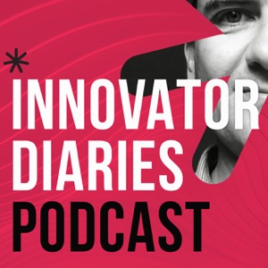 Innovator Diaries. A show about creativity, problem solving, growth and leadership.