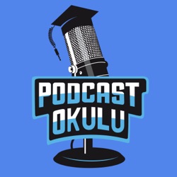 Podcast Okulu - Podcast Bilgi Kaynağı - Mert Alemdar