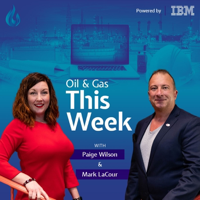 Oil and Gas This Week Podcast podcast