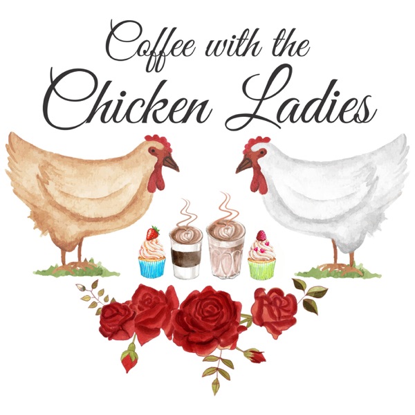 Coffee with the Chicken Ladies Artwork