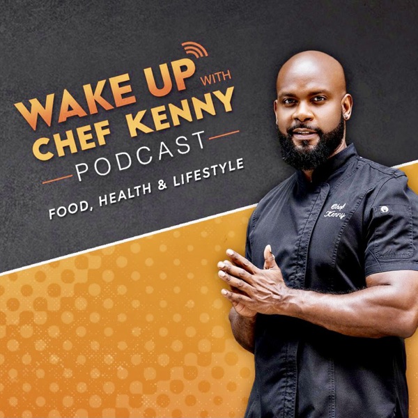 Wake Up with Chef Kenny Artwork