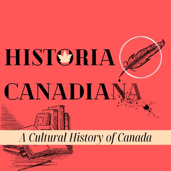Historia Canadiana - A Cultural History of Canada Artwork