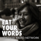 Eat Your Words
