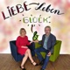 Liebe, Leben - Glück