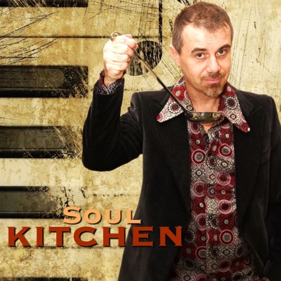 Soul Kitchen Soul Kitchen