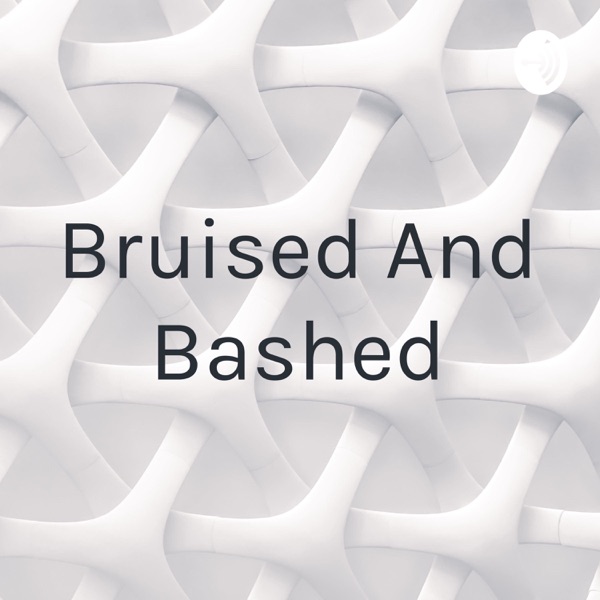 Bruised And Bashed Artwork