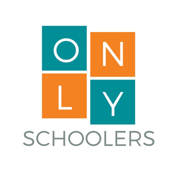 The OnlySchoolers Podcast: Helping You Homeschool Artwork