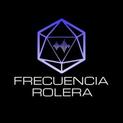 Frecuencia Rolera en Vivo - West Marches & Worldbuilding ft. El Tau (de Dados Tostados)