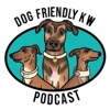 Dog Friendly KW Podcast artwork